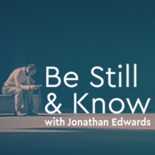 Be Still And Know Podcast